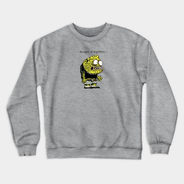 Keeping it together Crewneck Sweatshirt by PungentBasementArt